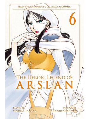 cover image of The Heroic Legend of Arslan, Volume 6